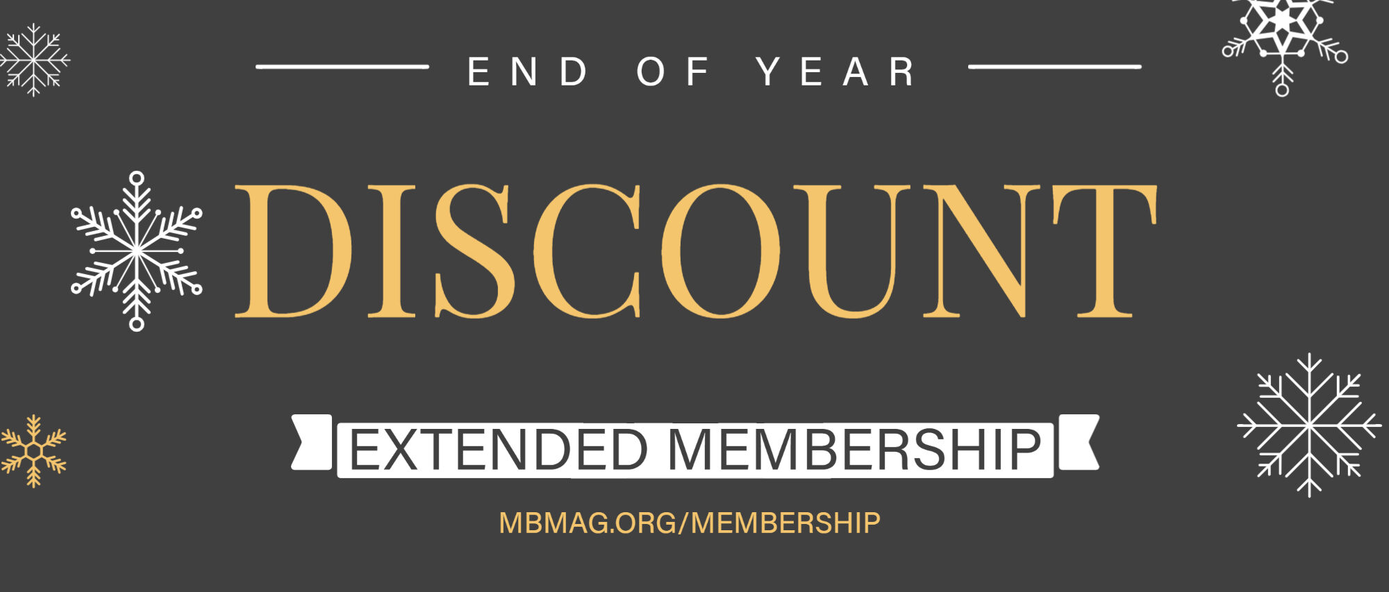 dark gray background, butter yellow text and white text banner for our annual membership discount for members who join or renew between 10/15 and 12/31
