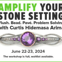 Wait list for MBMAG workshop: Amplify your stone setting workshop with Curtis Hidemasa Arima June 22-23, 2024 In Person, Watsonville, CA. The workshop is open to all.